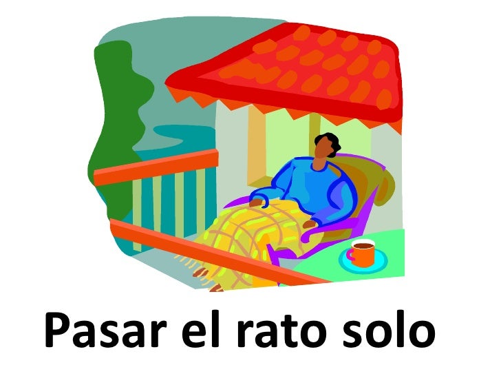 pasar el rato en ingles